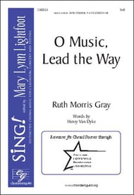 O Music, Lead the Way SAB choral sheet music cover Thumbnail